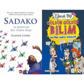 Sadako ve Kağıttan Bir Turna Kuşu ve Güldür Güldür Bilim - Eleanor Coerr