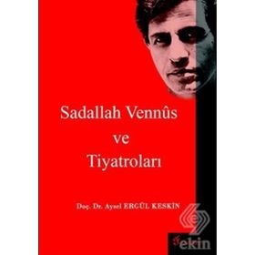 SADALLAH VENNUS VE TIYATROLARI - GENEL