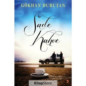 Sade Kahve - Gökhan Durutan