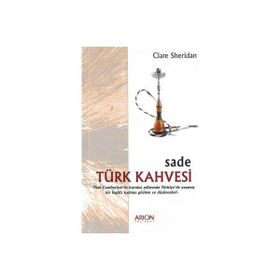 SADE TÜRK KAHVESI - CLARE SHERIDAN