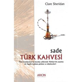 SADE TÜRK KAHVESI - CLARE SHERIDAN