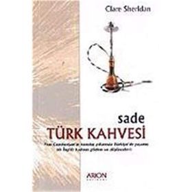 SADE TÜRK KAHVESI - CLARE SHERIDAN