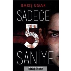 Sadece 5 Saniye - Barış Ugar