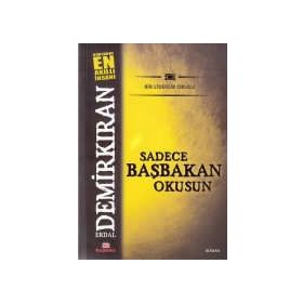 Sadece Başbakan Okusun - Erdal Demirkıran