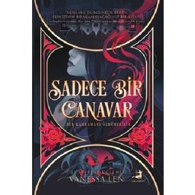 Sadece Bir Canavar - Vanessa Len