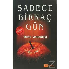 SADECE BİRKAÇ GÜN - TONY VIGORITO