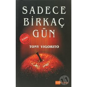 SADECE BİRKAÇ GÜN - TONY VIGORITO