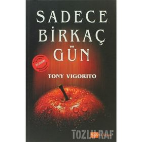 SADECE BİRKAÇ GÜN - TONY VIGORITO