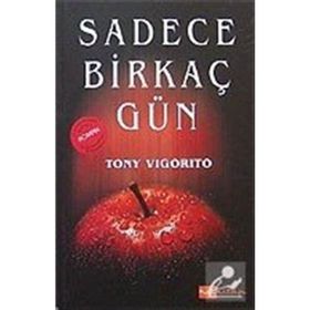 SADECE BİRKAÇ GÜN - TONY VIGORITO