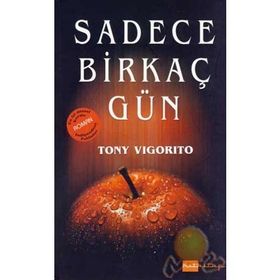 SADECE BİRKAÇ GÜN - TONY VIGORITO