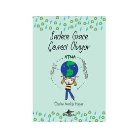 Sadece Grace Çevreci Oluyor - Charise Mericle Harper