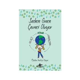 Sadece Grace Çevreci Oluyor - Charise Mericle Harper