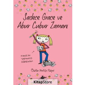 Sadece Grace ve Abur Cubur Zamanı - Charise Mericle Harper