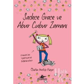 Sadece Grace ve Abur Cubur Zamanı - Charise Mericle Harper
