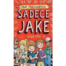 Sadece Jake - Dişe Diş - Jake Marcionette
