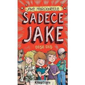 Sadece Jake - Dişe Diş - Jake Marcionette
