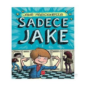 Sadece Jake - Jake Marcionette
