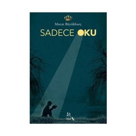 Sadece Oku - Murat Büyükburç