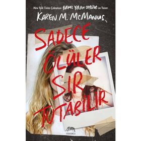 Sadece Ölüler Sır Tutabilir-Karen M. McManus