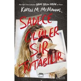 Sadece Ölüler Sır Tutabilir-Karen M. McManus