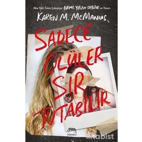Sadece Ölüler Sır Tutabilir-Karen M. McManus