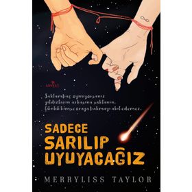 Sadece Sarılıp Uyuyacağız - Merryliss Taylor