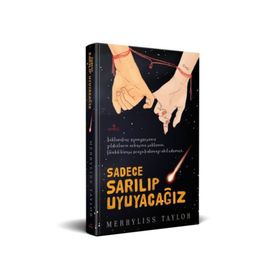 Sadece Sarılıp Uyuyacağız - Merryliss Taylor
