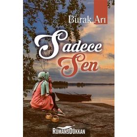 Sadece Sen - Burak Arı