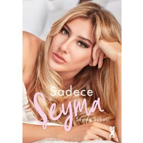 Sadece Şeyma - Şeyma Subaşı
