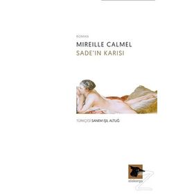 Sade'in Karısı - Mireille Calmel