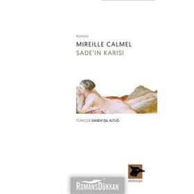 Sade'in Karısı - Mireille Calmel