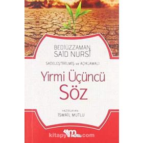 SADELEŞTİLMİŞ VE AÇIKLAMALI YIRMI ÜÇÜNCÜ SÖZ (CEP BOY) - BEDİÜZZAMAN SAID NURSI