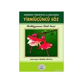 SADELEŞTİLMİŞ VE AÇIKLAMALI YIRMI ÜÇÜNCÜ SÖZ (CEP BOY) - BEDİÜZZAMAN SAID NURSI