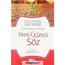 SADELEŞTİLMİŞ VE AÇIKLAMALI YIRMI ÜÇÜNCÜ SÖZ (CEP BOY) - BEDİÜZZAMAN SAID NURSI