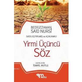 SADELEŞTİLMİŞ VE AÇIKLAMALI YIRMI ÜÇÜNCÜ SÖZ (CEP BOY) - BEDİÜZZAMAN SAID NURSI
