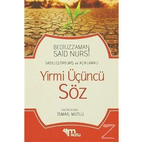 SADELEŞTİLMİŞ VE AÇIKLAMALI YIRMI ÜÇÜNCÜ SÖZ (CEP BOY) - BEDİÜZZAMAN SAID NURSI