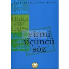 SADELEŞTİLMİŞ VE AÇIKLAMALI YIRMI ÜÇÜNCÜ SÖZ (CEP BOY) - BEDİÜZZAMAN SAID NURSI
