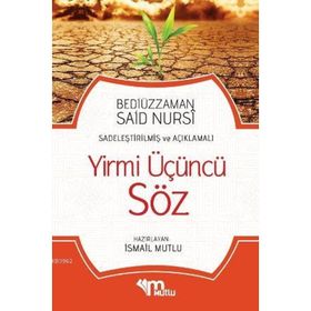 SADELEŞTİLMİŞ VE AÇIKLAMALI YIRMI ÜÇÜNCÜ SÖZ (CEP BOY) - BEDİÜZZAMAN SAID NURSI
