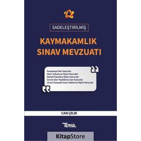 Sadeleştirilmiş Kaymakamlık Sınav Mevzuatı - Can Çelik