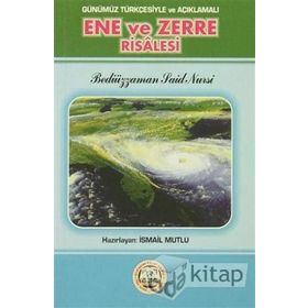 SADELEŞTİRİLMİŞ VE AÇIKLAMALI ENE VE ZERRE RISALESI (CEP BOY) - BEDİÜZZAMAN SAID NURSI