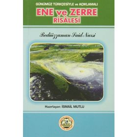 SADELEŞTİRİLMİŞ VE AÇIKLAMALI ENE VE ZERRE RISALESI (CEP BOY) - BEDİÜZZAMAN SAID NURSI