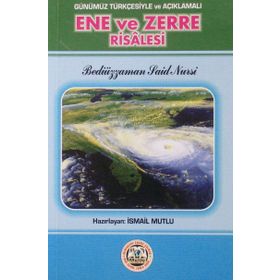 SADELEŞTİRİLMİŞ VE AÇIKLAMALI ENE VE ZERRE RISALESI (CEP BOY) - BEDİÜZZAMAN SAID NURSI