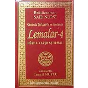SADELEŞTİRİLMİŞ VE AÇIKLAMALI LEMALAR 4 - BEDİÜZZAMAN SAID NURSI