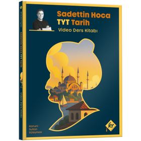Sadettin Hoca TYT Tarih Video Ders Kitabı Kr Akademi Yayınları