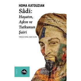 Sadi - Homa Katouzian