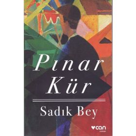 Sadık Bey - Pınar Kür