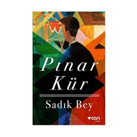 Sadık Bey - Pınar Kür