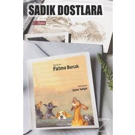 Sadık Dostlara - Fatma Burçak