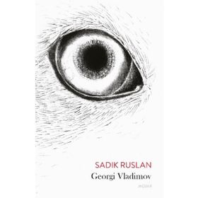 Sadık Ruslan - Georgi Vladimov