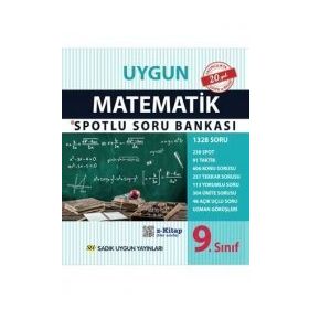 Sadık Uygun Yayınları 9. Sınıf Matematik Spotlu Soru Bankası
